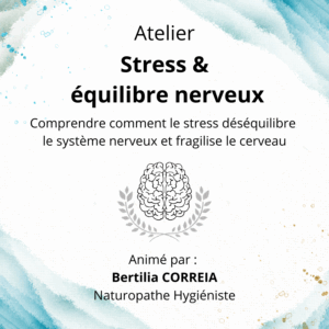 Atelier 2 Stress et équilibre nerveux